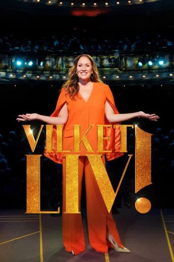 Vilket liv!
